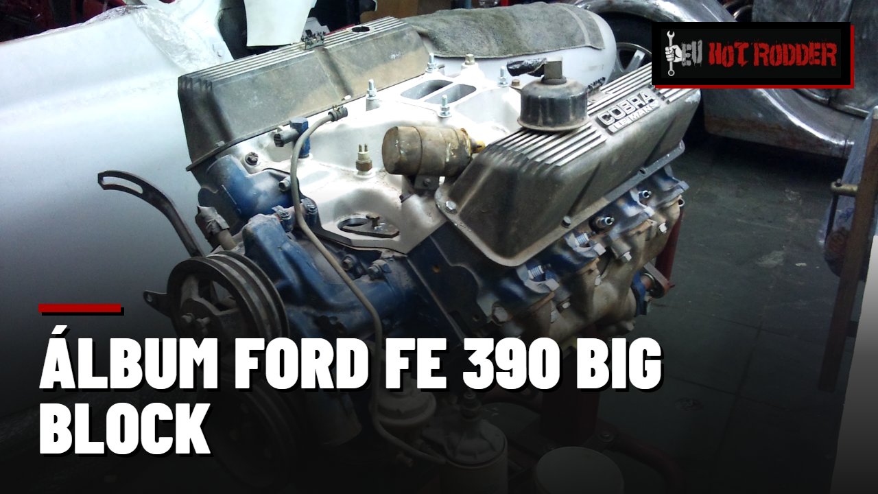 ÁLBUM FORD FE 390 BIG BLOCK