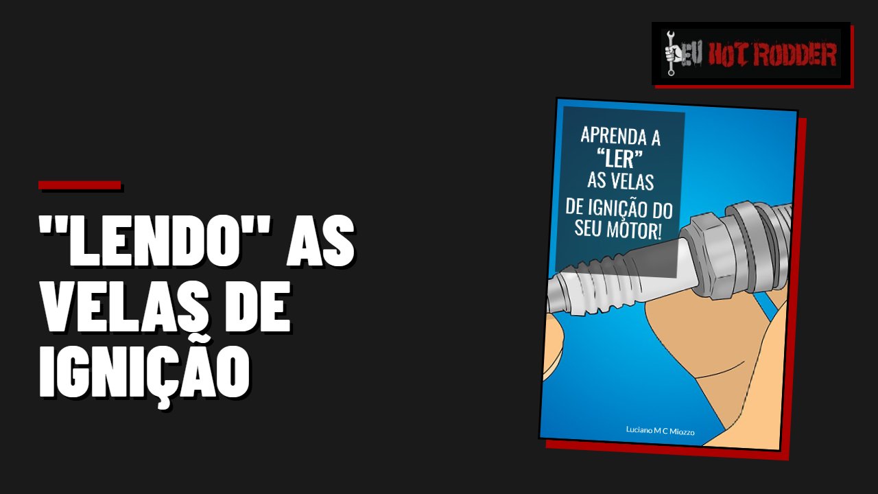 "LENDO" AS VELAS DE IGNIÇÃO