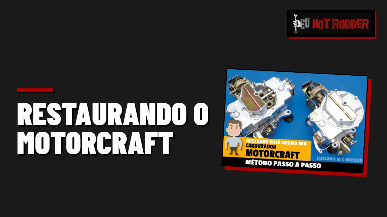 RESTAURANDO O MOTORCRAFT