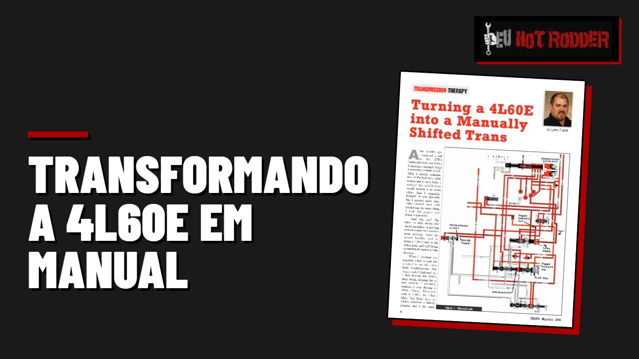 TRANSFORMANDO A 4L60e EM MANUAL