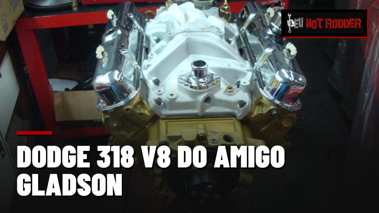 DODGE 318 V8 DO AMIGO GLADSON
