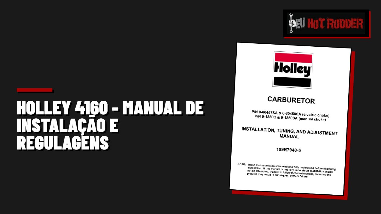 HOLLEY 4160 - MANUAL DE INSTALAÇÃO E REGULAGENS