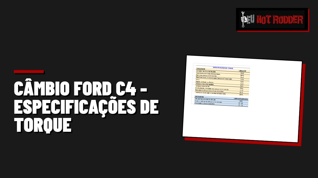 CÂMBIO FORD C4 - ESPECIFICAÇÕES DE TORQUE
