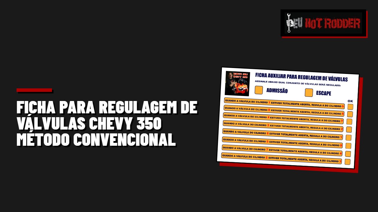 Ficha para regulagem de válvulas Chevy 350 método convencional